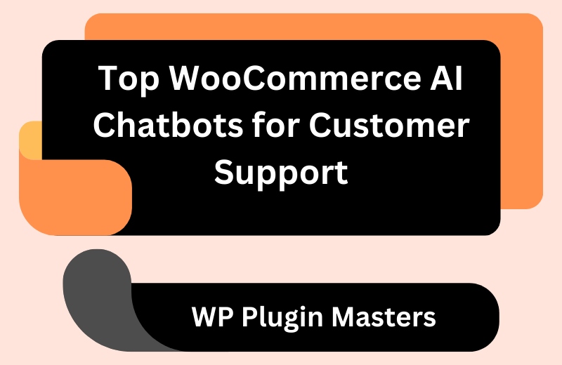 WooCommerce AI Chatbots for Customer Support